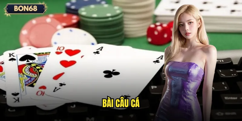 Bài câu cá